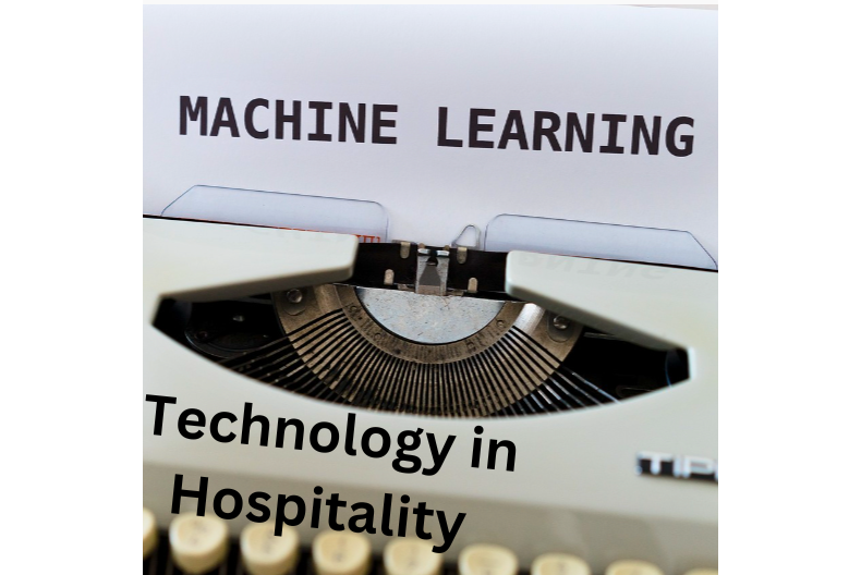 Technology in Hospitality - Machine Learning